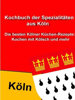 cover image of Kochbuch der Spezialitäten aus Köln